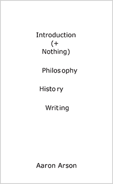 Introduction (+Nothing)/Philosophy/History/Writing book cover